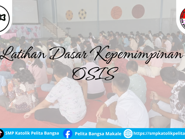 Latihan Dasar Kepemimpinan (LDK) OSIS