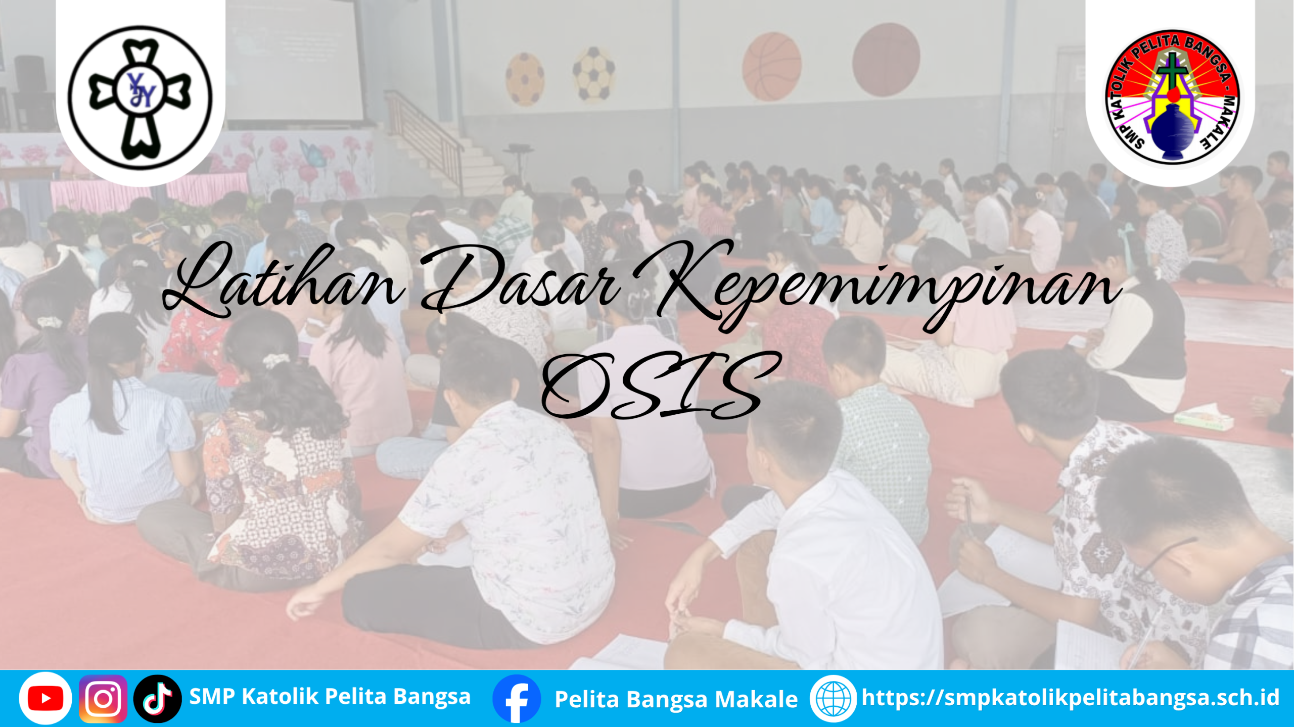Latihan Dasar Kepemimpinan (LDK) OSIS